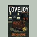 Cover Art for 9781459675599, Spend Game by Jonathan Gash