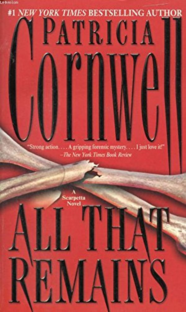Cover Art for 9780743491532, All That Remains by Patricia Cornwell
