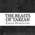 Cover Art for 9781539369912, The Beasts of Tarzan by Edgar Rice Burroughs