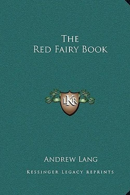 Cover Art for 9781162706511, The Red Fairy Book by Andrew Lang