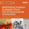 Cover Art for 9780415716574, Rethinking Invasion Ecologies from the Environmental Humanities by Jodi Frawley