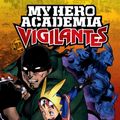 Cover Art for 9781974703395, My Hero Academia: Vigilantes, Vol. 1 by Hideyuki Furuhashi