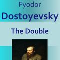 Cover Art for 1230001287936, The Double by Fyodor Dostoyevsky