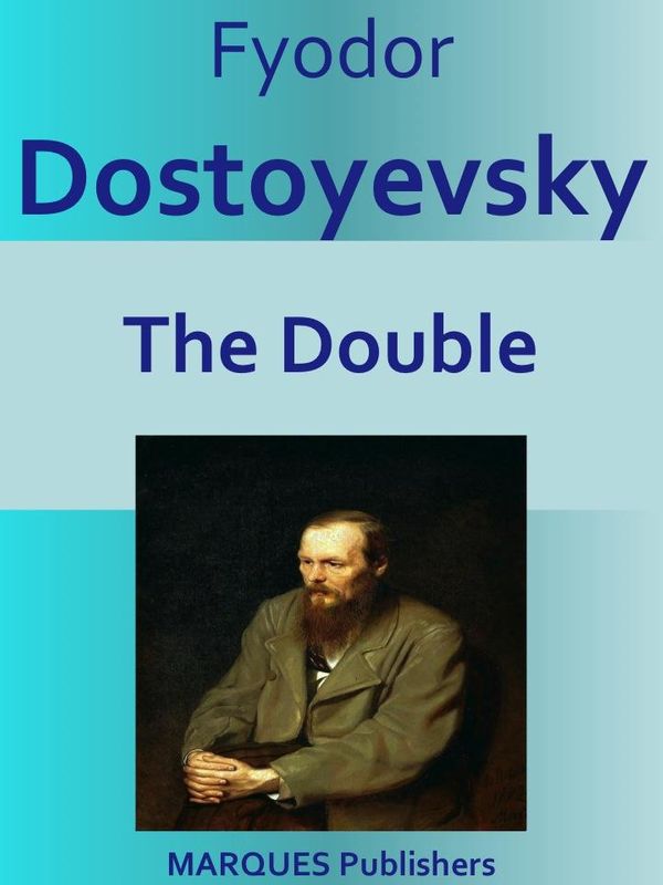Cover Art for 1230001287936, The Double by Fyodor Dostoyevsky