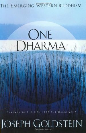 Cover Art for 9780062517005, One Dharma: The Emerging Western Buddhism by Joseph Goldstein