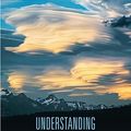 Cover Art for 9780321595508, Understanding Weather and Climate by Edward Aguado, James E. Burt