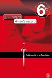 Cover Art for 9788466323789, AMANTE OSCURO 6€ 10 FG by J. R. Ward