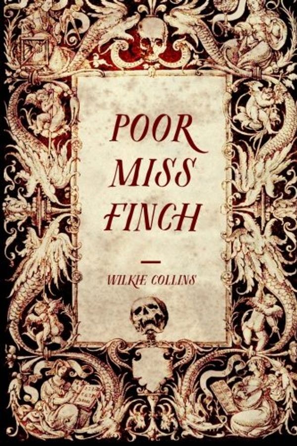 Cover Art for 9781522897057, Poor Miss Finch by Wilkie Collins