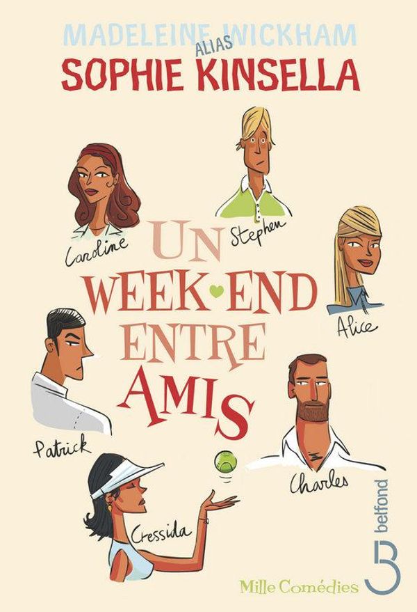 Cover Art for 9782714458179, Un week-end entre amis by Madeleine WICKHAM, Sophie KINSELLA