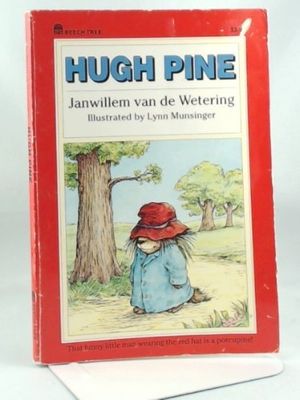 Cover Art for 9780688117993, Hugh Pine by Janwillem Van De Welling
