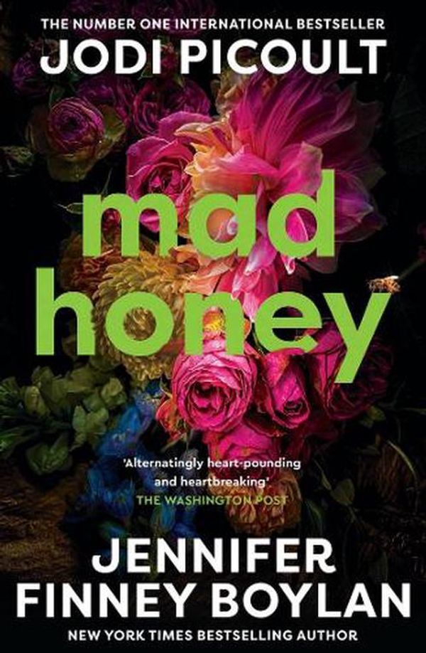 Cover Art for 9781761470950, Mad Honey by Jodi Picoult, Jennifer Finney Boylan