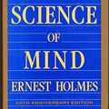 Cover Art for 9780399150074, The Science of Mind by Ernest Holmes