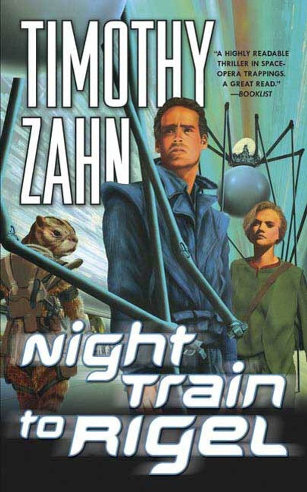 Cover Art for 9781429915731, Night Train to Rigel by Timothy Zahn