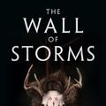 Cover Art for 9781784973247, The Wall of Storms by Ken Liu