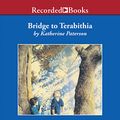 Cover Art for 9781664729599, Bridge to Terabithia by Katherine Paterson
