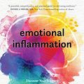 Cover Art for B07SH4425B, Emotional Inflammation by Van Susteren, Lise, Stacey Colino