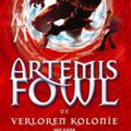 Cover Art for 9789047511151, De verloren kolonie by Eoin Colfer, Mireille Vroege