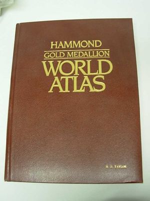 Cover Art for 9780843712476, Hammond Gold Medallion World Atlas by Hammond Incorporated