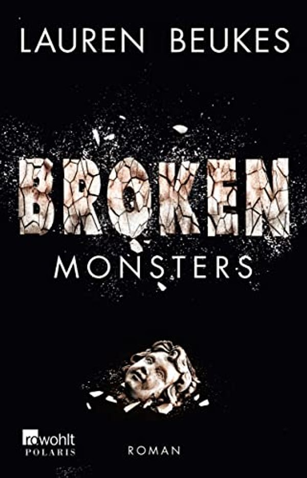 Cover Art for 9783499267048, Broken Monsters by Lauren Beukes