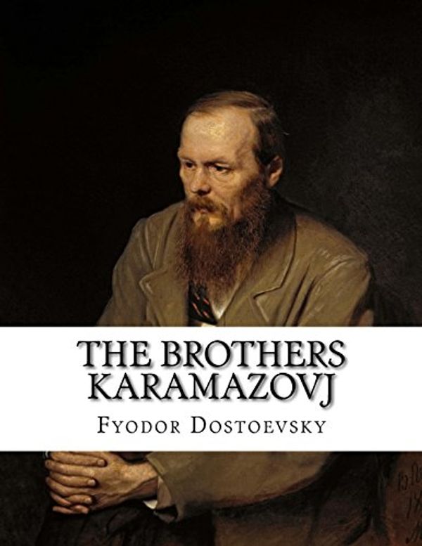 Cover Art for 9781544883557, The Brothers Karamazov by Fyodor Dostoyevsky