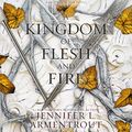 Cover Art for B08H8VFG2P, A Kingdom of Flesh and Fire by Jennifer L. Armentrout