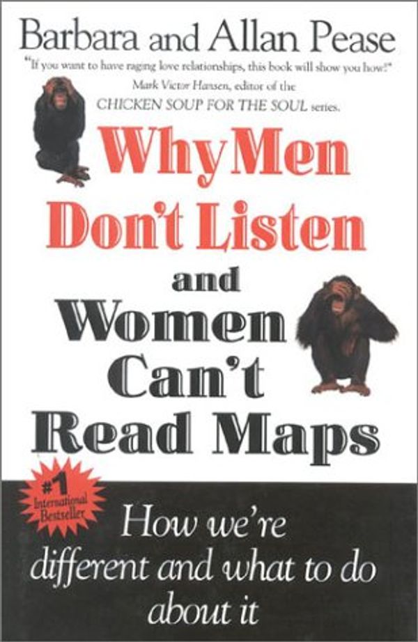 Cover Art for 9780752846194, Why Men Don't Listen and Women Can't Read Maps by Allan Pease, Barbara Pease