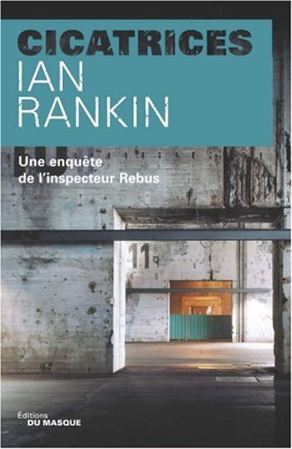 Cover Art for 9782702432488, Cicatrices/ A Question of Blood by Ian Rankin