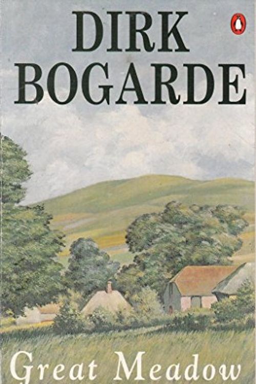 Cover Art for 9780140174434, Great Meadow by Dirk Bogarde