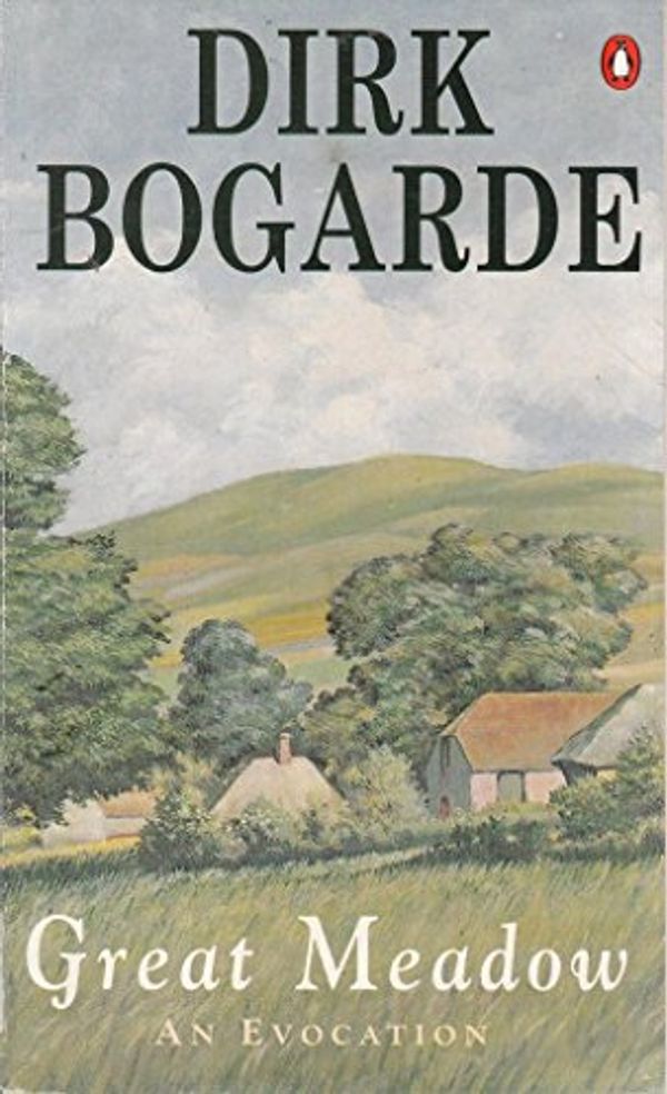 Cover Art for 9780140174434, Great Meadow by Dirk Bogarde