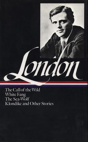 Cover Art for 9780940450059, Jack London: Novels and Stories (LOA #6) by Jack London