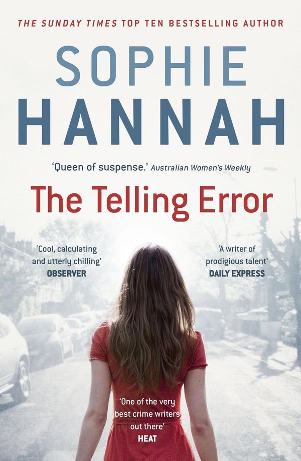Cover Art for 9781444797091, The Telling Error: Culver Valley Crime Book 9 by Sophie Hannah