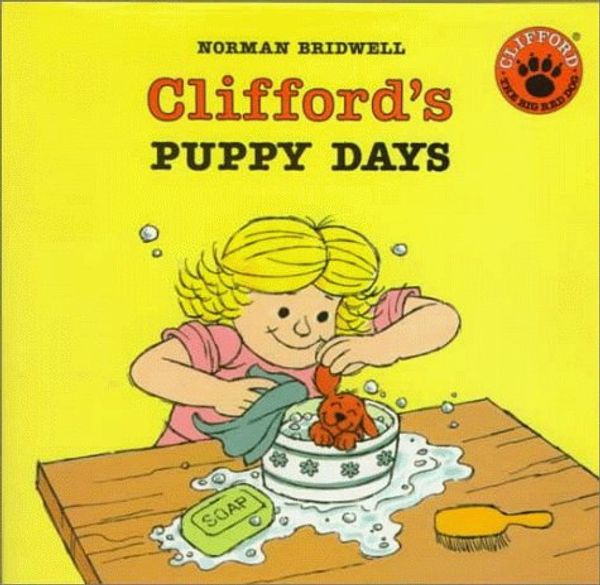 Cover Art for 9780590433396, Clifford's Puppy Days by Norman Bridwell