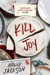 Cover Art for 9780593426210, Kill Joy by Holly Jackson