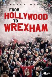 Cover Art for 9781912631452, From Hollywood to Wrexham by Peter Read