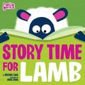 Cover Art for 9781406236361, Story Time for Lamb by Michael Dahl