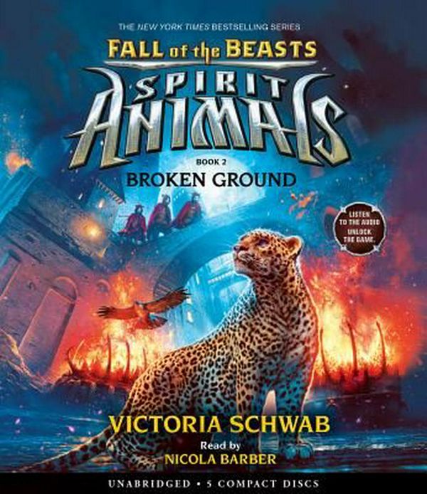 Cover Art for 9780545909822, Broken Ground (Spirit Animals: Fall of the Beasts, Book 2) by Victoria Schwab