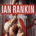 Cover Art for 9788490564912, Nudos y cruces by Ian Rankin
