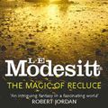Cover Art for 9781857232011, The Magic of Recluce by Modesitt Jr., L. E.