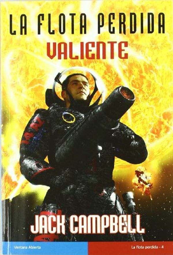 Cover Art for 9788498007152, Valiente / Valiant by Jack Campbell