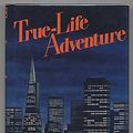 Cover Art for 9780892961207, True-Life Adventure by Julie Smith