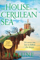 Cover Art for 9781250217318, The House in the Cerulean Sea by TJ Klune