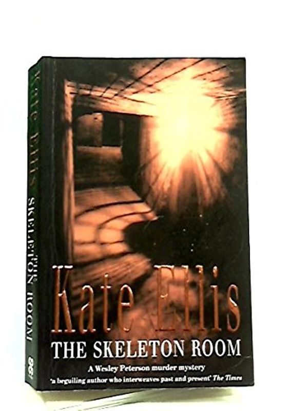 Cover Art for 8601405730817, By Kate Ellis The Skeleton Room: Number 7 in series (Wesley Peterson) by Kate Ellis