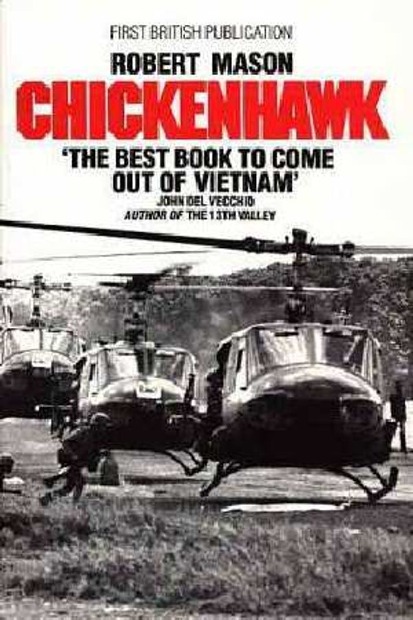 Cover Art for 9780552176811, Chickenhawk by Robert Mason