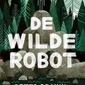 Cover Art for 9789045124025, De wilde robot by Peter Brown