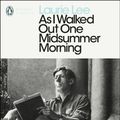 Cover Art for 9780241953280, As I Walked Out One Midsummer Morning by Laurie Lee