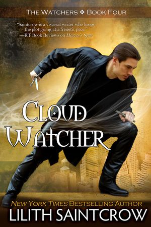 Cover Art for 9781933417288, Cloud Watcher by Lilith, Saintcrow