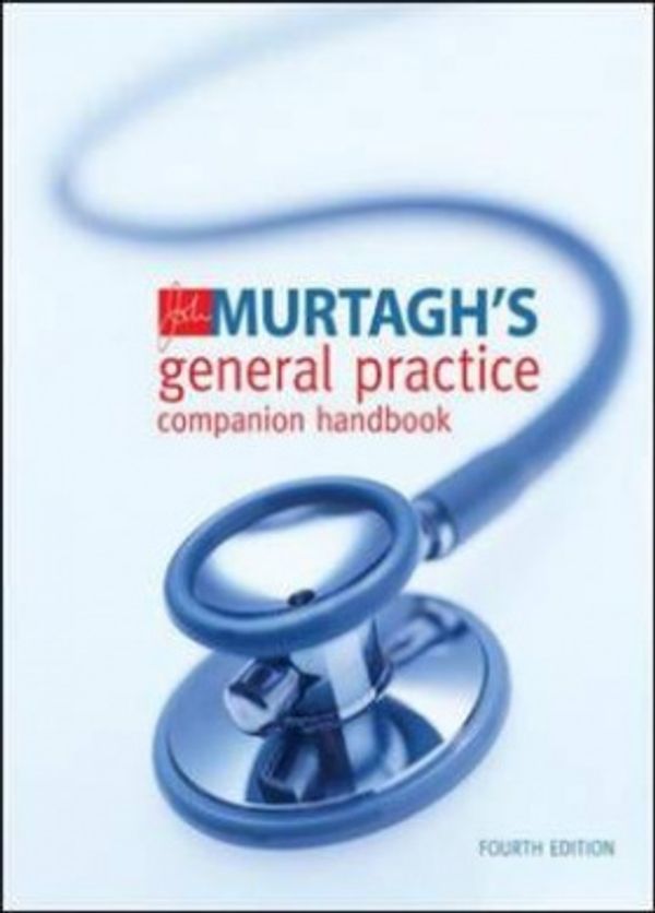 Cover Art for 9780070134591, John Murtagh's General Practice Companion Handbook by John Murtagh