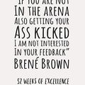 Cover Art for 9781078170130, If You Are Not In The Arena Also Getting Your Ass Kicked I Am Not Interested In Your Feedback: 52 Week Planner/ Brene Brown Quote/ Habit Tracker/ Goal ... And Gratitude Journal/ Diary/ Notebook by Empowered Publishers