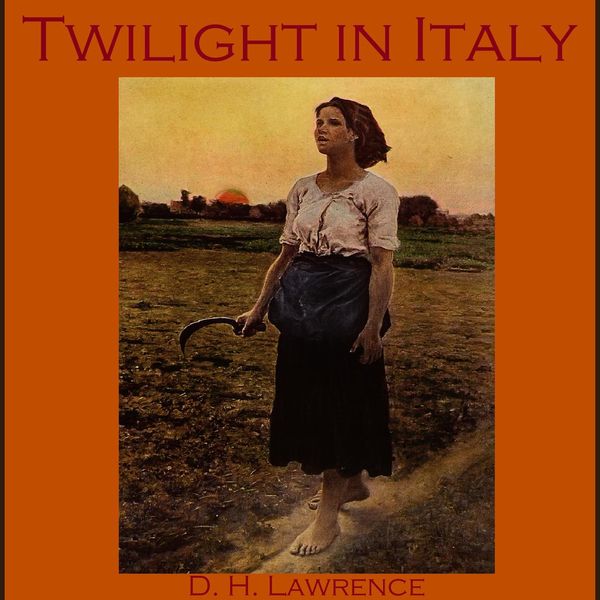Cover Art for 9781467668491, Twilight in Italy by Unknown
