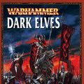 Cover Art for 9781841548500, Warhammer Armies Dark Elves by Games Workshop